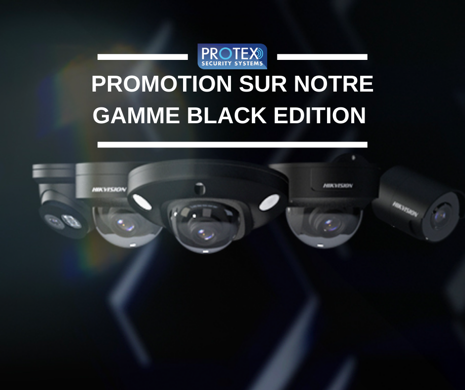 Promotion système de sécurité sur notre gamme BLACK
